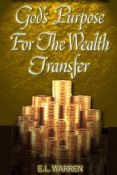Gods Purpose For the Wealth Transfer